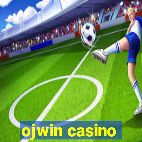 ojwin casino